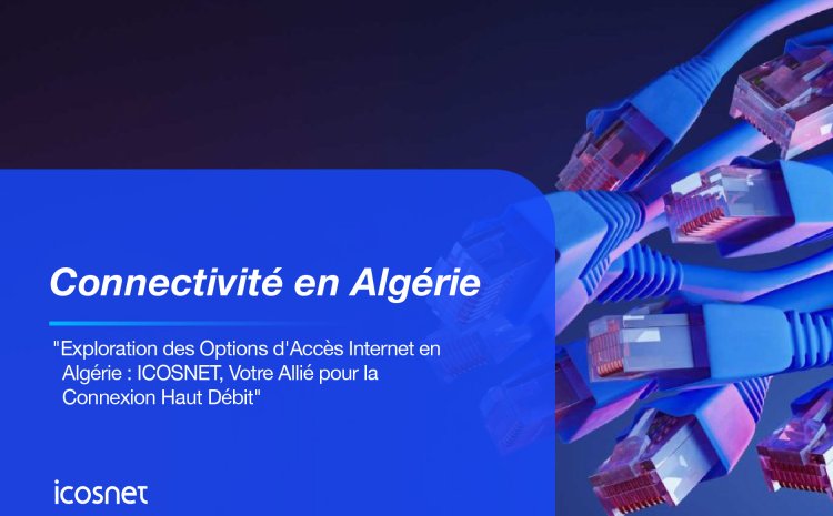 internet Algérie icosnet